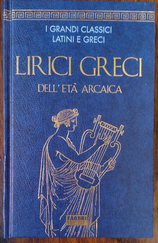 Lirici Greci dell'Età Arcaica - copertina