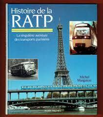 Histoire de la RATP: La singulière aventure des transports parisiens - copertina