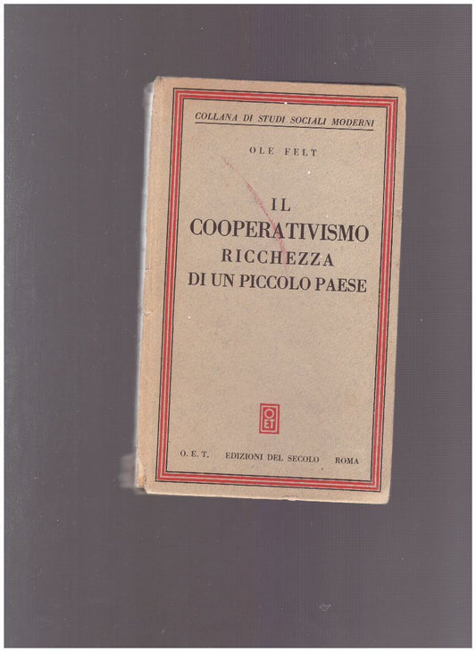 IL COOPERATIVISMO Ricchezza di un piccolo paese - copertina