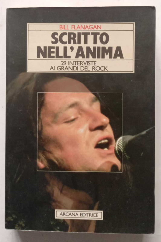 Scritto nell'anima : 29 interviste ai grandi del rock - copertina