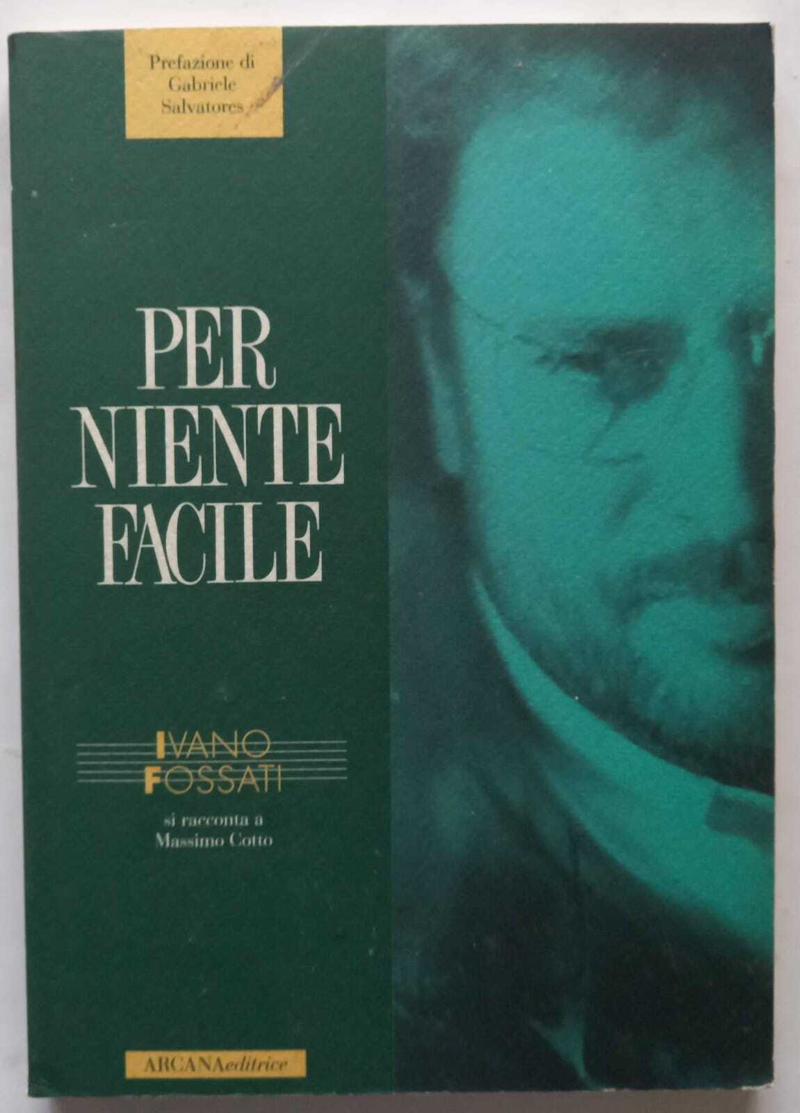 Ivano Fossati. Per niente facile - copertina