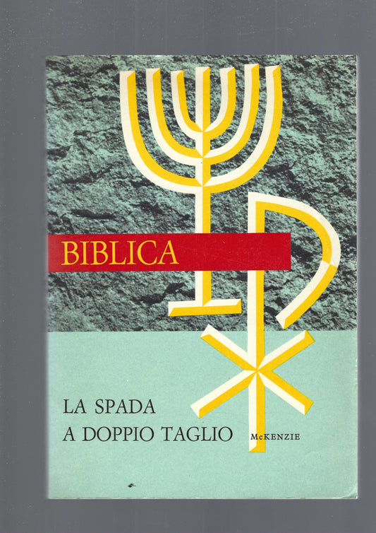 LA SPADA A DOPPIO TAGLIO - copertina