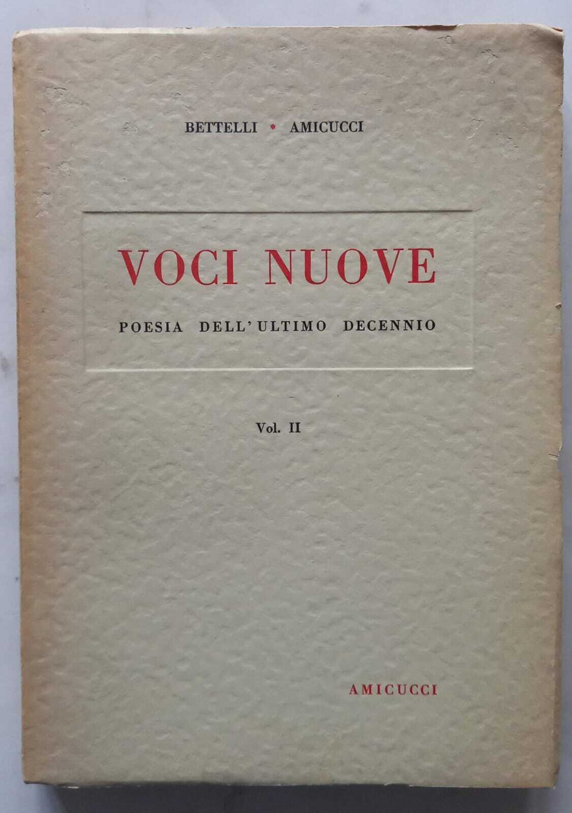 Voci nuove. Poesie dell'ultimo decennio. Volume II. - copertina