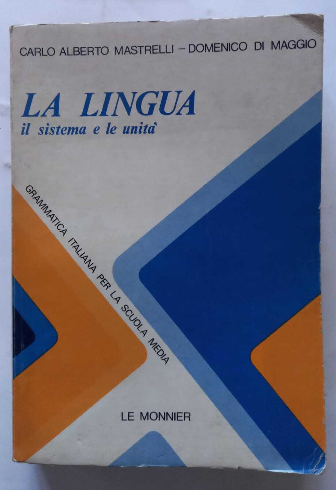La lingua, il sistema e le unità. - copertina