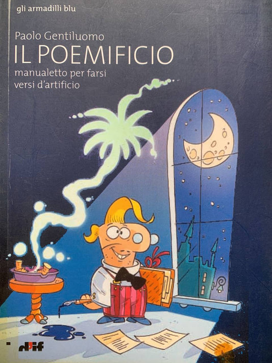 Il poemificio. Manualetto per farsi versi d'artificio - copertina