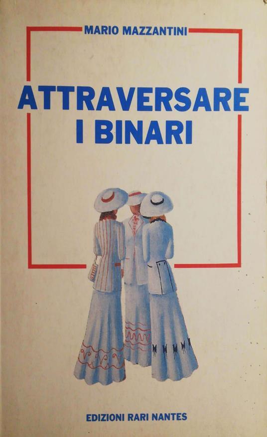 Attraversare i binari - copertina