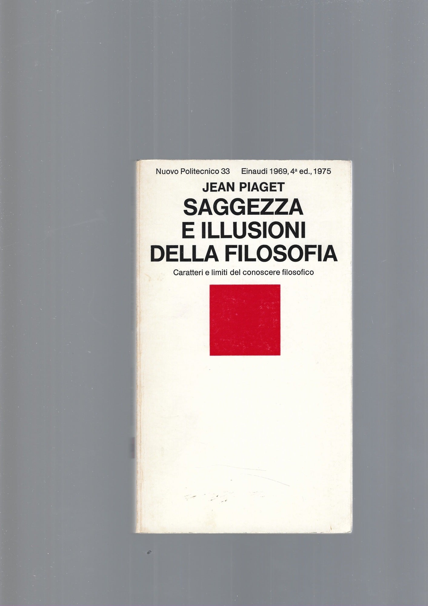 SAGGEZZA E ILLUSIONI DELLA FILOSOFIA - copertina