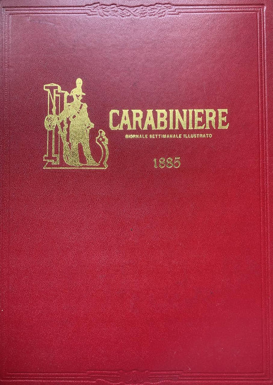 Carabiniere. Giornale settimanale illustrato 1885 - copertina