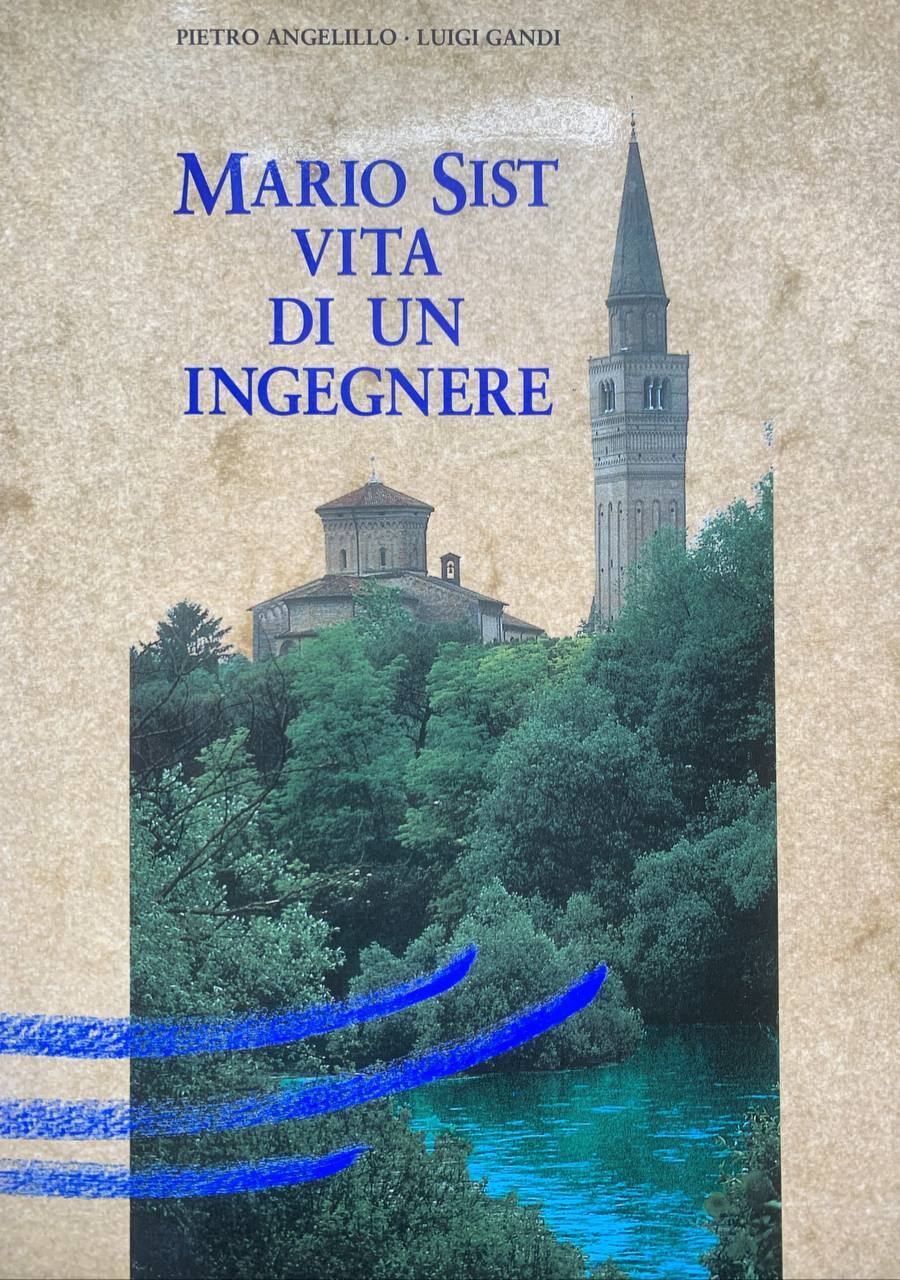 Mario Sist. Vita di un ingegnere - copertina
