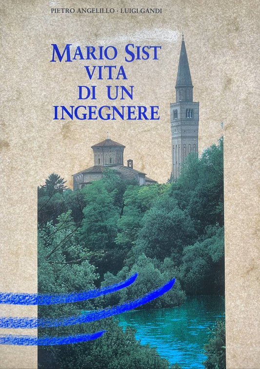 Mario Sist. Vita di un ingegnere - copertina