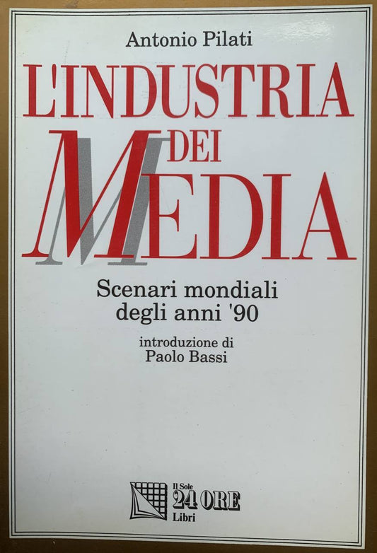 L' industria dei media: scenari mondiali degli anni '90 - copertina