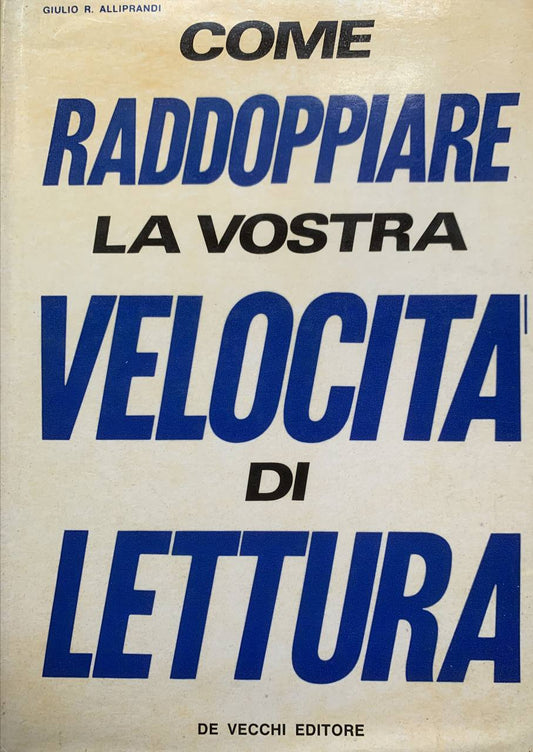 Come raddoppiare la vostra velocità di lettura - copertina
