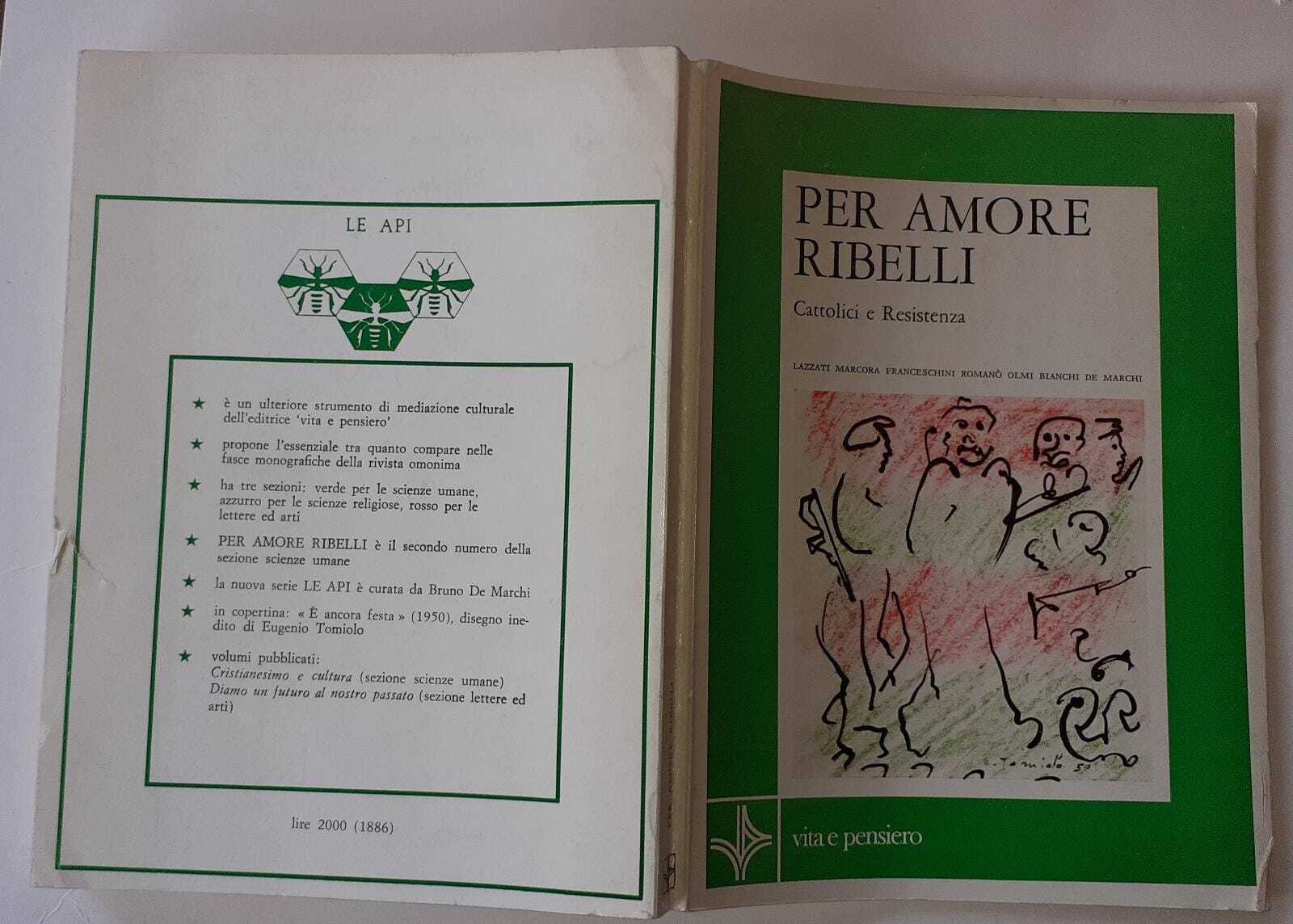 Per amore ribelli. Cattolici e Resistenza - copertina