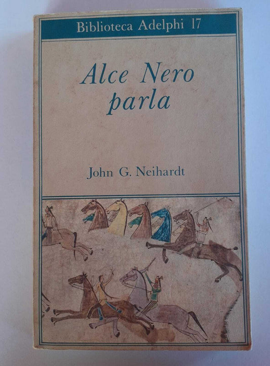 Alce Nero parla. Vita di uno stregone dei sioux oglala - copertina