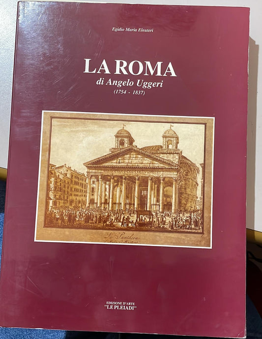 LA ROMA DI ANGELO UGGERI (1754-1837). - copertina