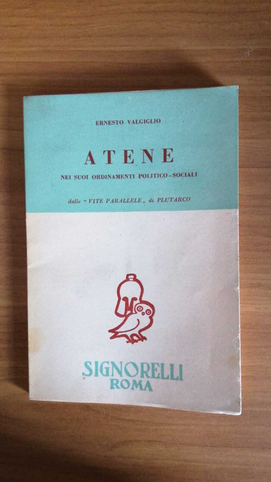 Atene nei suoi ordinamenti politico sociali. Dalle vite parallele di Plutarco - copertina