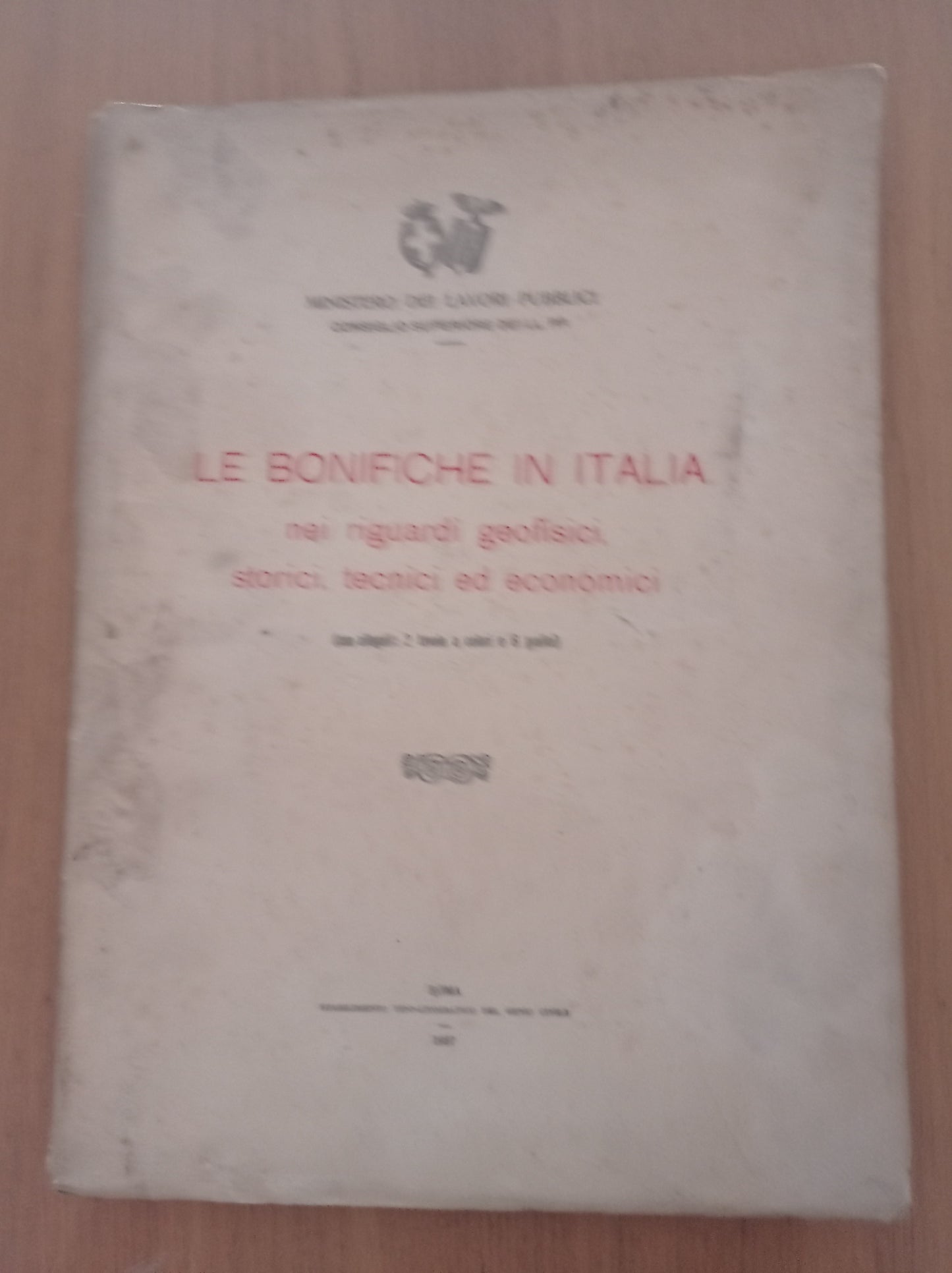 Le bonifiche in Italia nei riguardi geofisici, storici, tenici ed economici - copertina