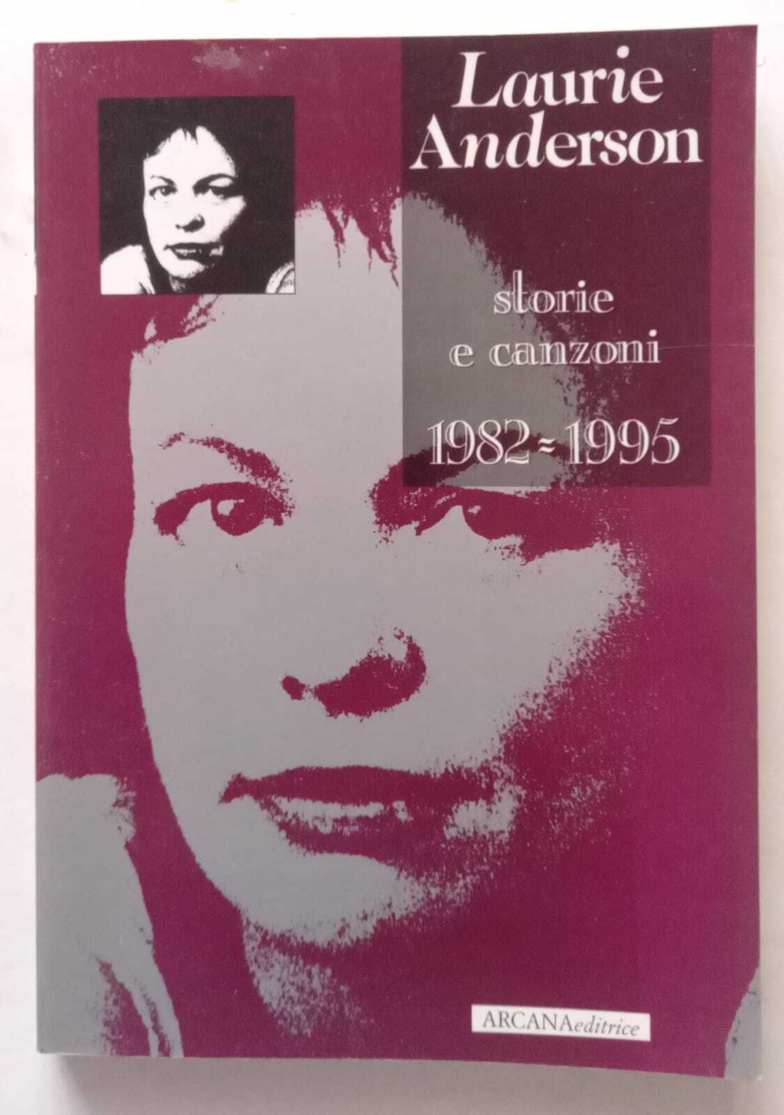 Laurie Anderson. Storie e canzoni. (1982-1995) - copertina
