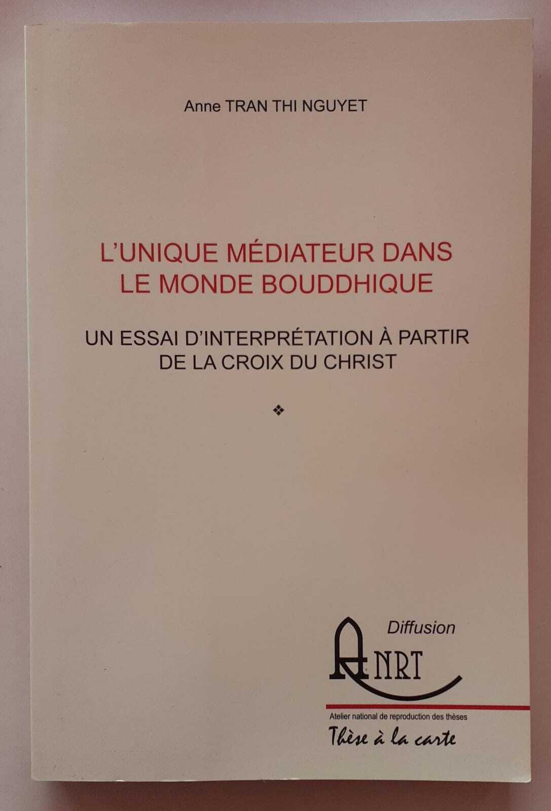 L'unique médiateur dans le monde bouddhique. Un essai d'interprétation à partir de la croix du Christ - copertina