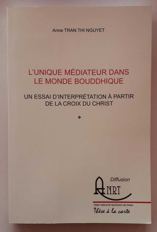 L'unique médiateur dans le monde bouddhique. Un essai d'interprétation à partir de la croix du Christ - copertina