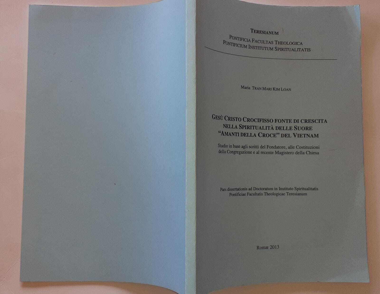 Gesù Cristo crocifisso fonte di crescita nella spiritualità delle suore"Amanti della croce" del Vietnam - copertina