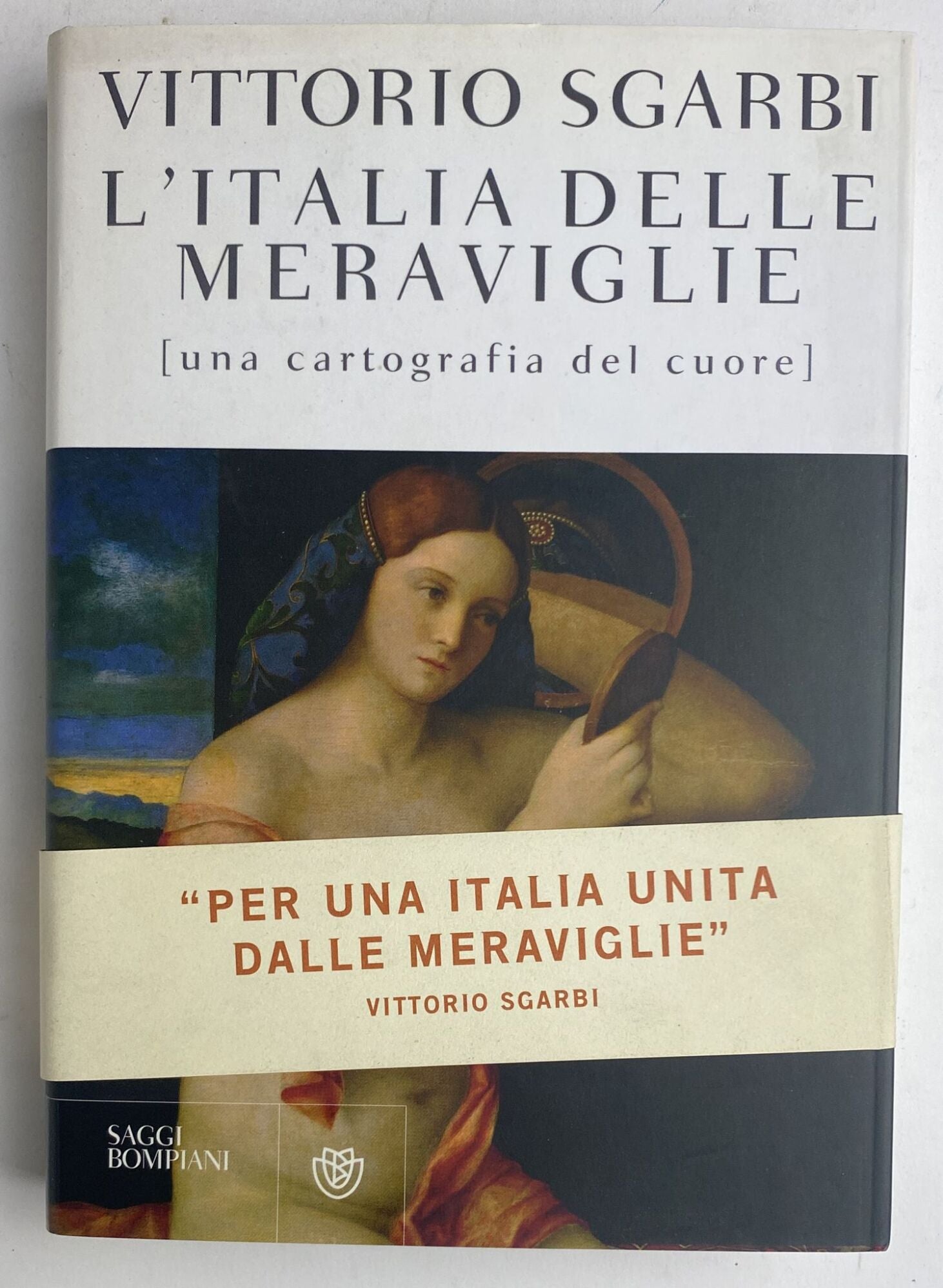 L'Italia delle meraviglie. Una cartografia del cuore - copertina