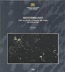 Mediterraneo : città, territorio, economie alle soglie del XXI secolo vol.1 - copertina