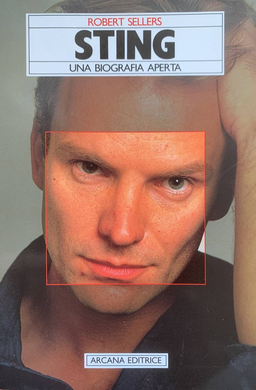Sting. Una biografia aperta - copertina