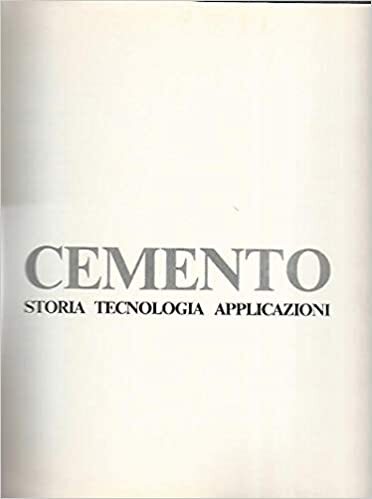 CEMENTO. Storia Tecnologia Applicazioni. - copertina