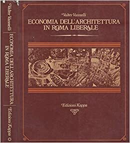 Economia dell'architettura in Roma liberale, il centro urbano. - copertina