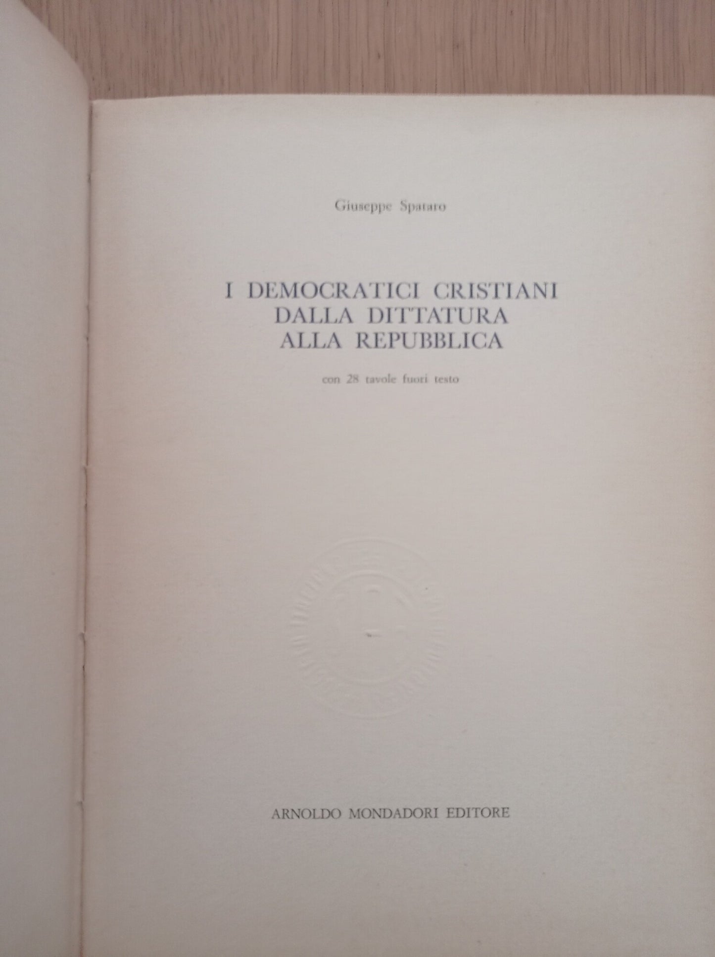 I Democratici Cristiani dalla Dittatura alla Repubblica - copertina