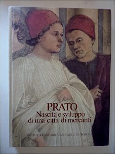 Prato. Nascita e sviluppo di una città di mercanti - copertina