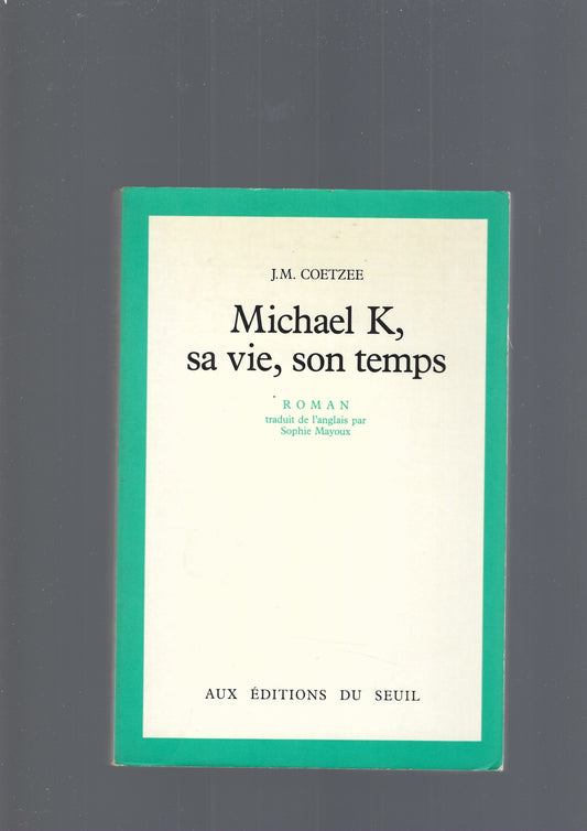Michael K, sa vie, son temps - copertina