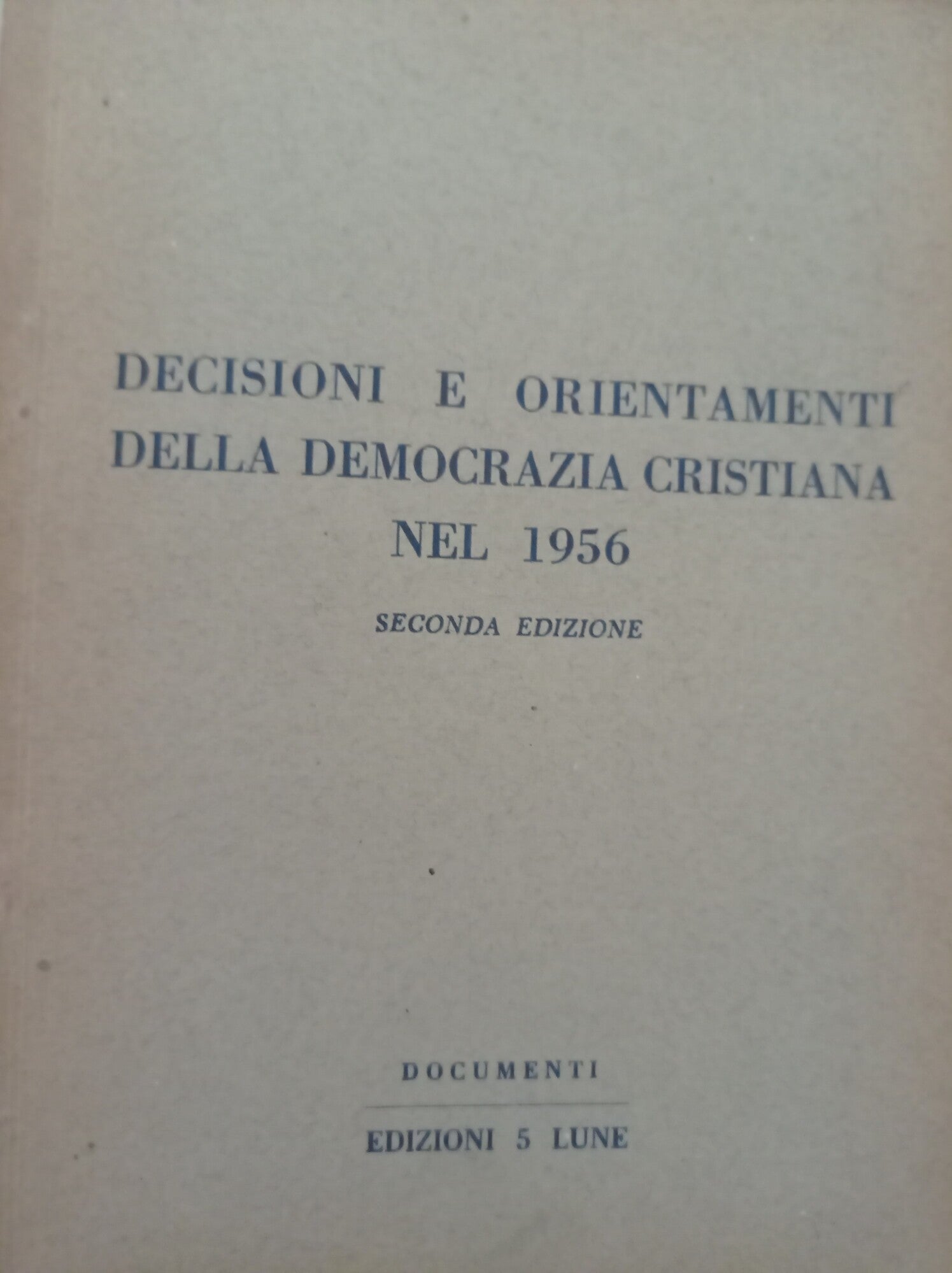 Decisioni e orientamenti della Democrazia Cristiana nel 1956 - copertina