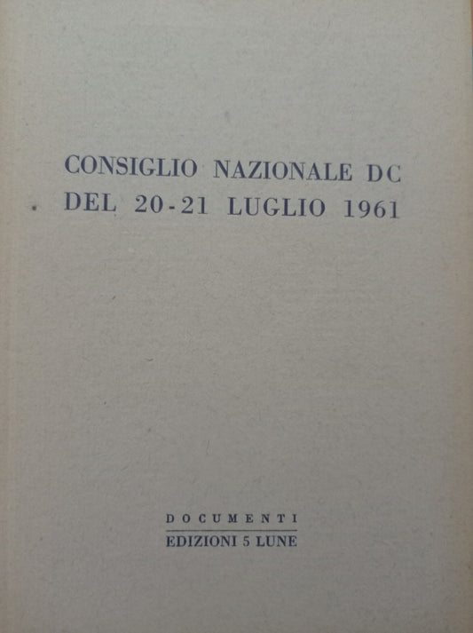 Consiglio Nazionale DC del 20 - 21 Luglio 1961 - copertina