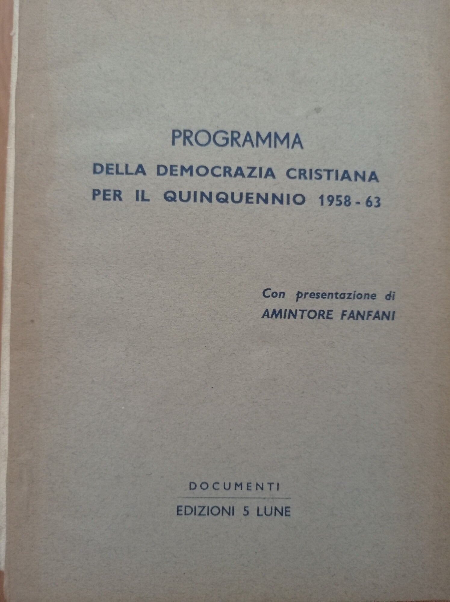 Programma della Democrazia Cristiana per quintennio 1958 - 63 - copertina