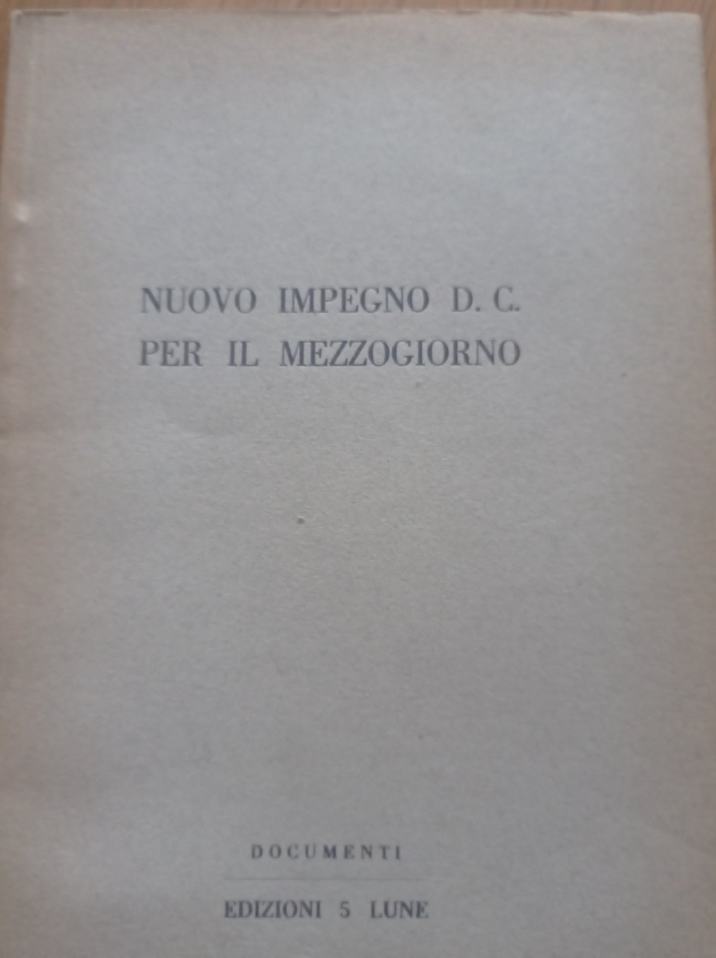 Nuovo impegno DC per il mezzogiorno - copertina