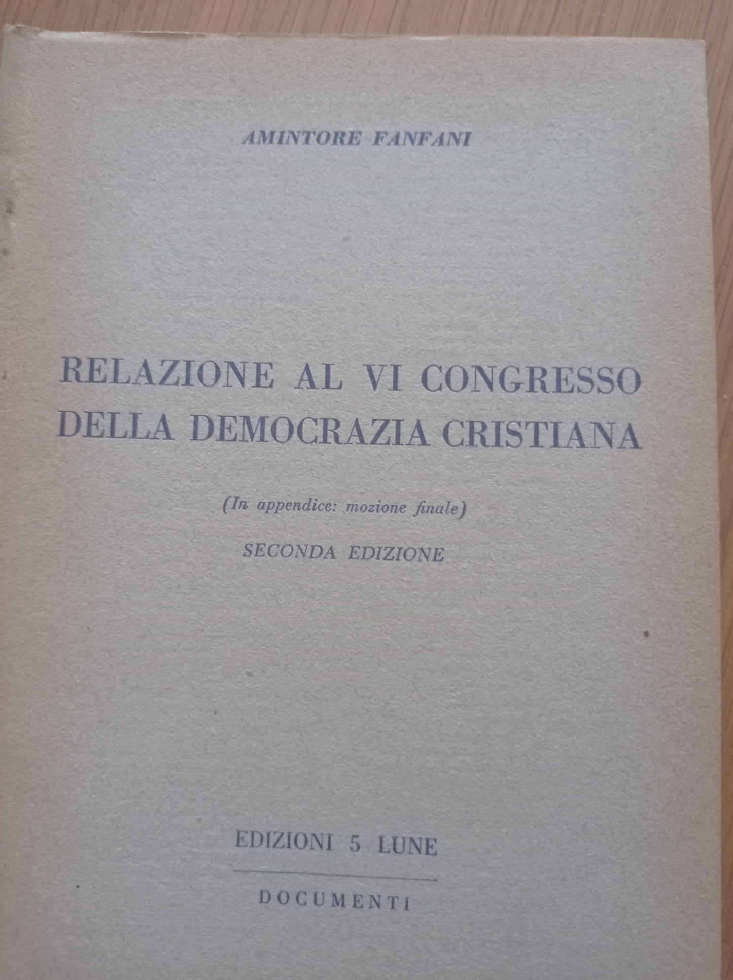 Relazione al VI Congresso della Democrazia Cristiana - copertina