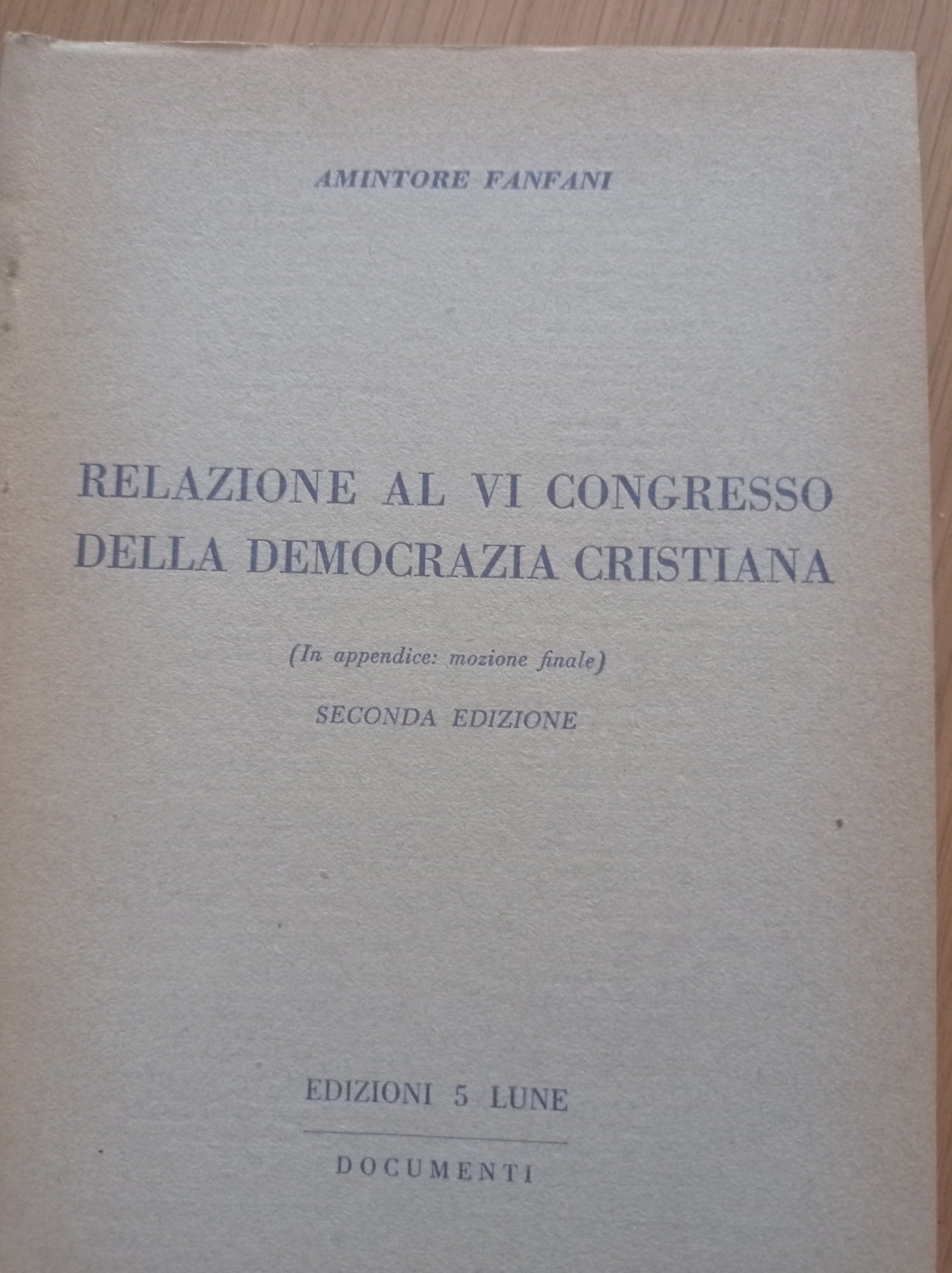 Relazione al VI Congresso della Democrazia Cristiana - copertina