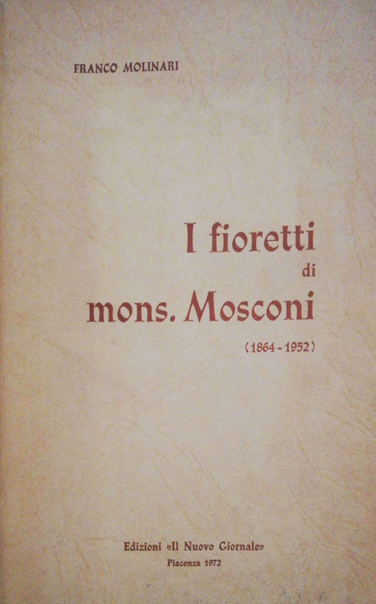 I fioretti di mons. Mosconi 1864-1952 - copertina