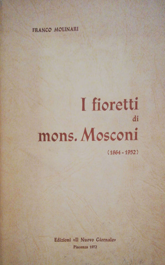 I fioretti di mons. Mosconi 1864-1952 - copertina