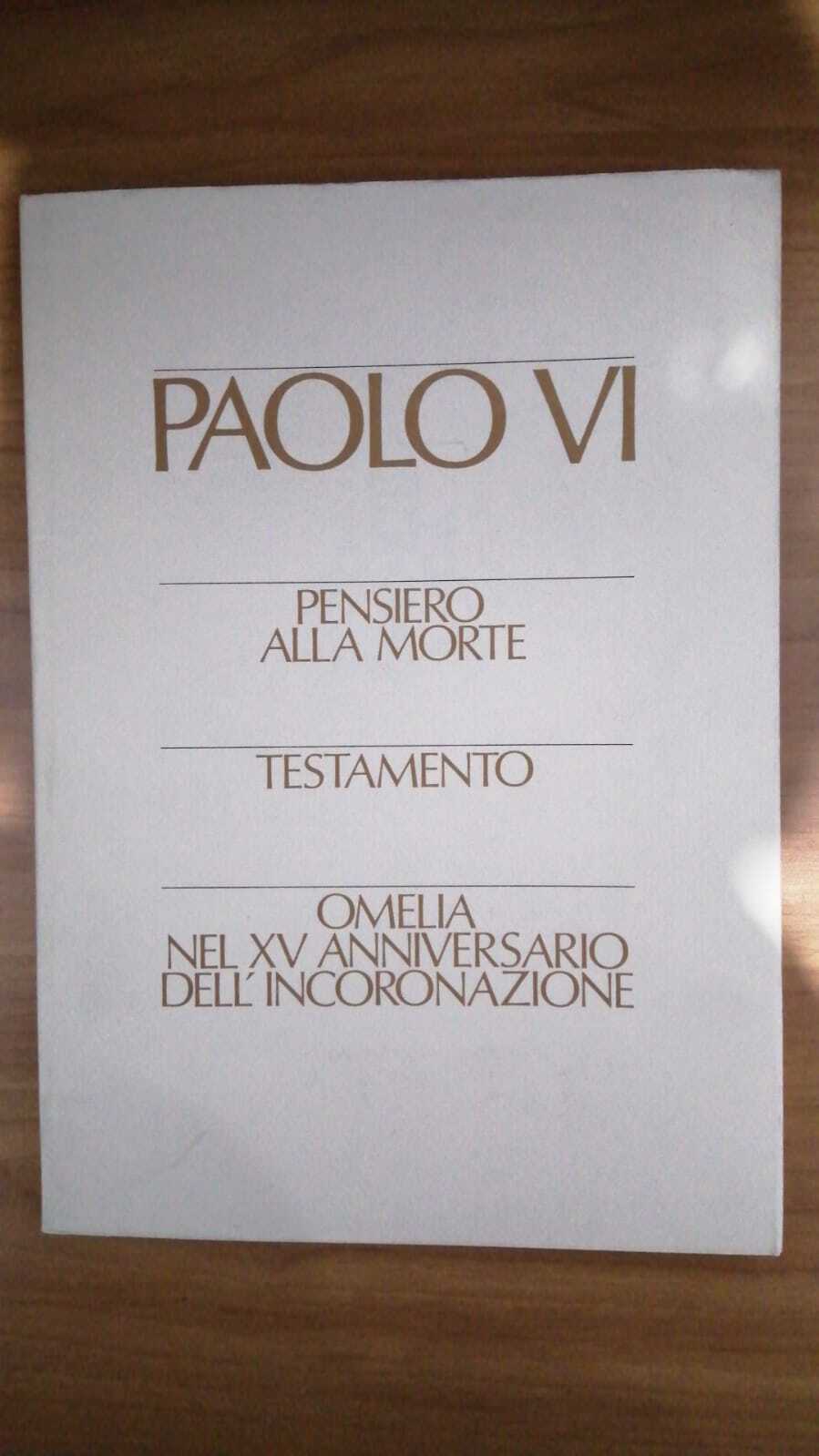 Pensiero alla morte  - Testamento  - Omelia nel XV anniversario dell'incoronazione - copertina