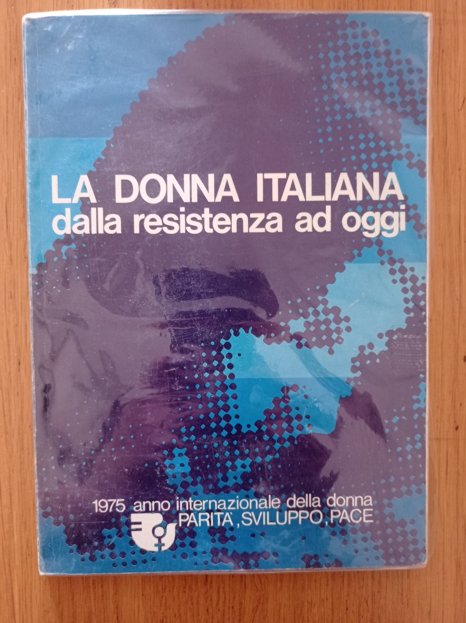 La donna italiana dalla resistenza ad oggi - copertina
