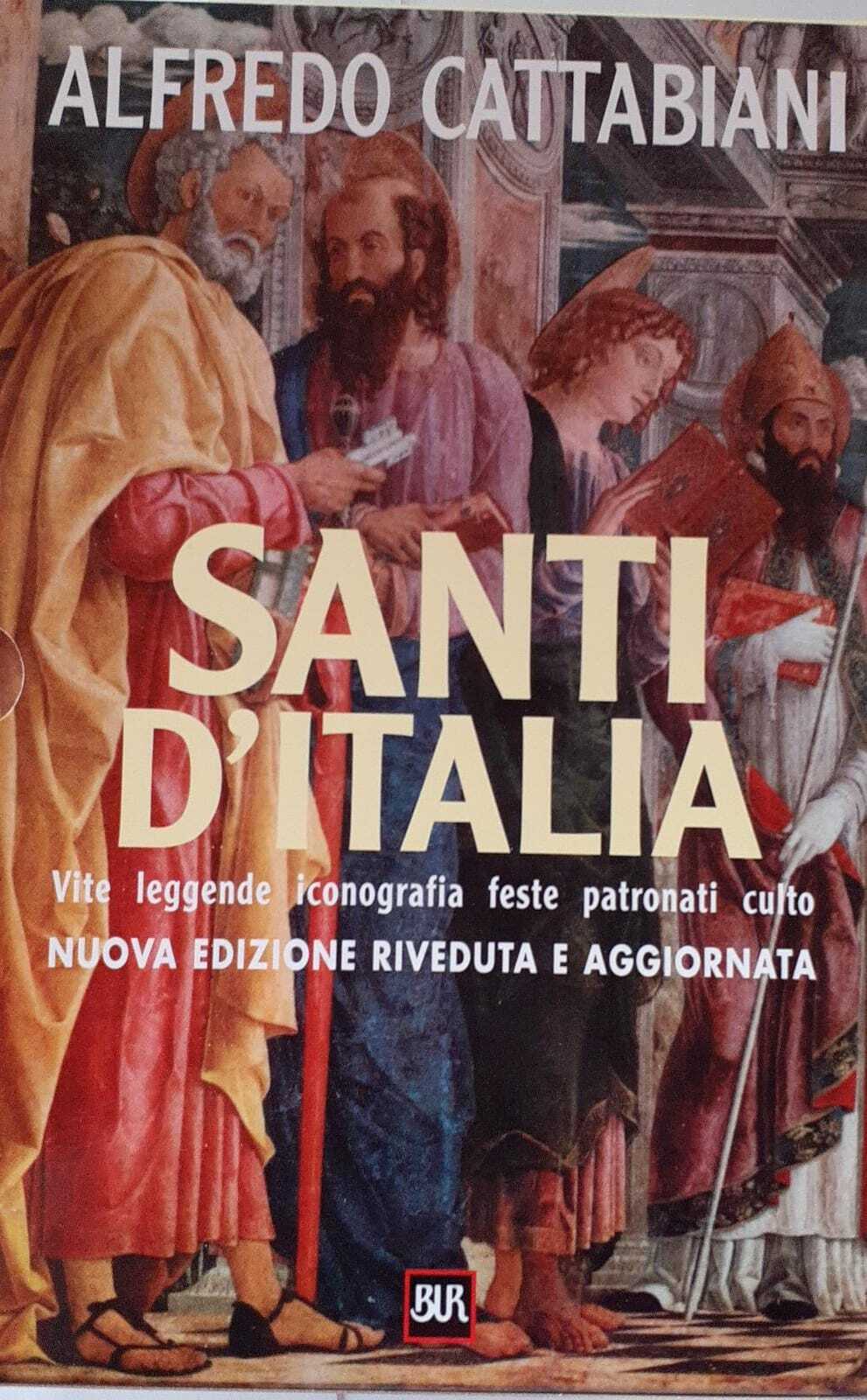 Santi d'Italia. Vite leggende iconografia feste patronati culto. Volume I II - copertina