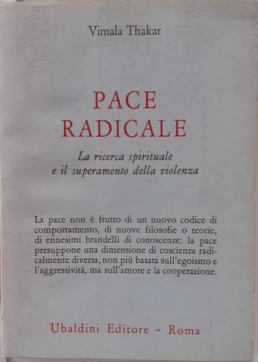 Pace radicale. La ricerca spirituale e il superamento della violenza - copertina