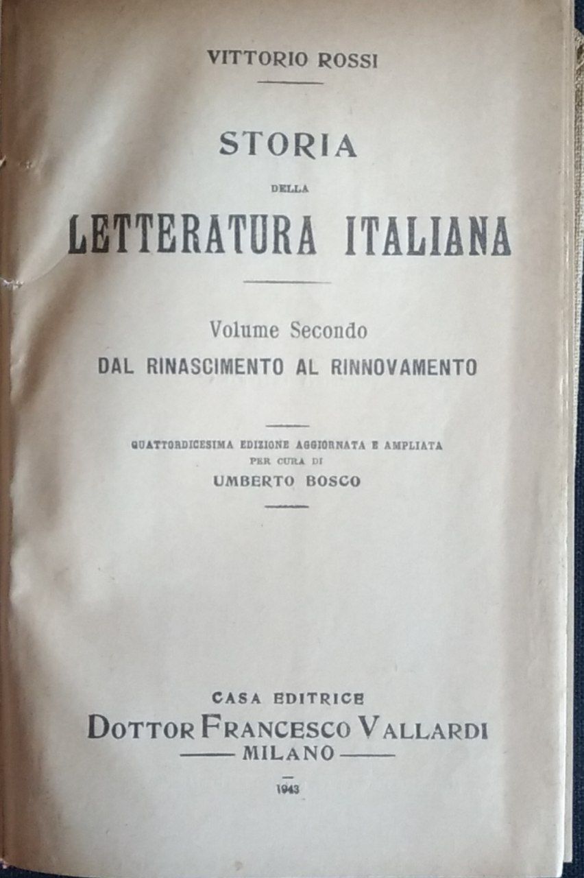 Storia della letteratura italiana. Volume secondo. Dal Rinascimento al Rinnovamento - copertina