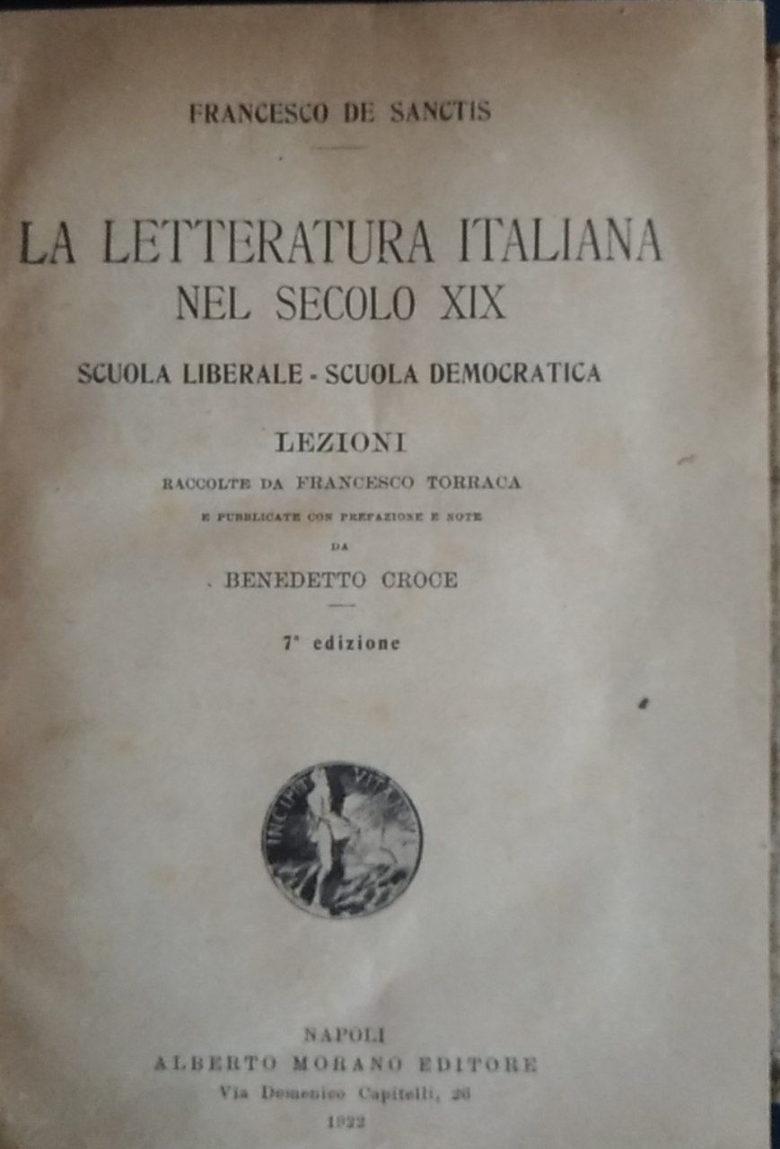 La letteratura italiana nel secolo XIX. La scuolal iberale e la scuola democratica - copertina