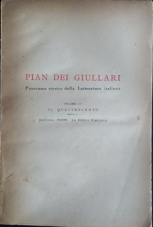 Pian dei giullari. Panorama storico della letteratura italiana. Volume IV. Il Quattrocento - copertina