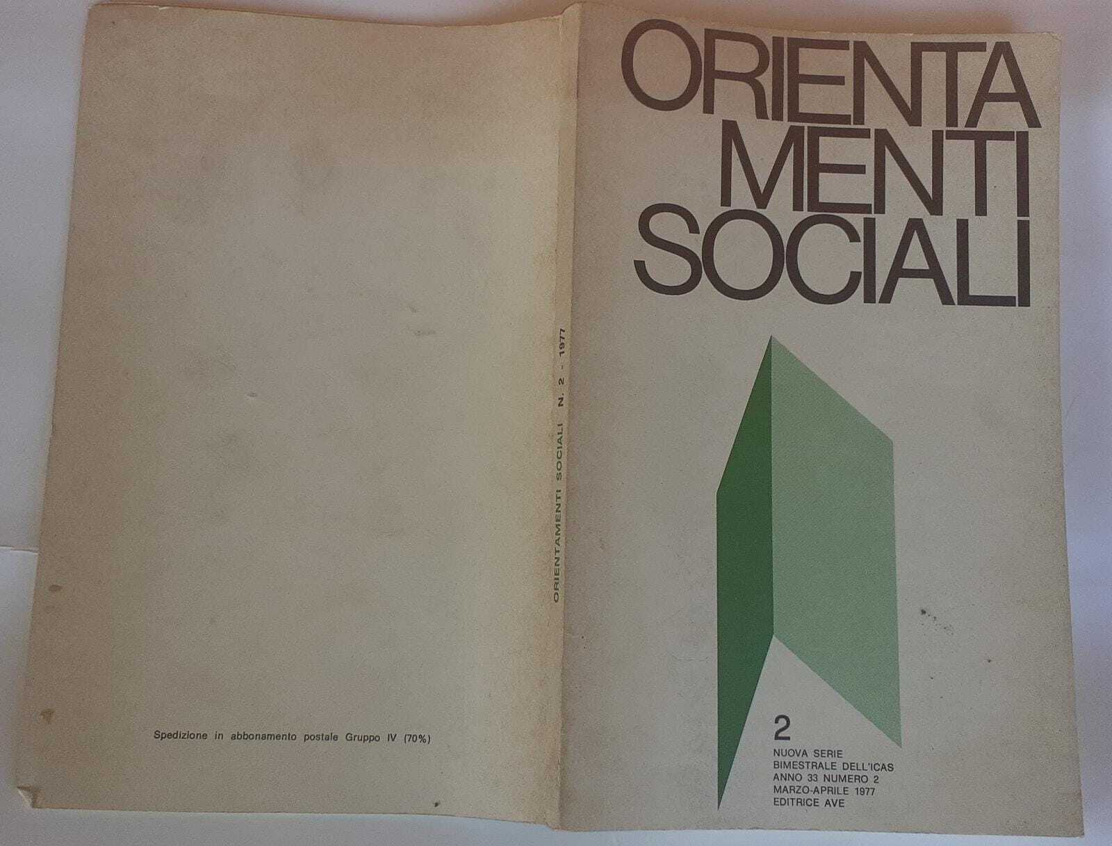 Orientamenti sociali bimestrale dell'icas, nuova serie anno 33 n.2 marzo aprile 1977 - copertina