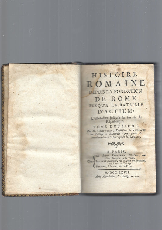 HISTOIRE ROMAINE DEPUIS LA FONDATION DE ROME JUSQU'A LA BATAILLE D' ACTIUM, tome 12 - copertina